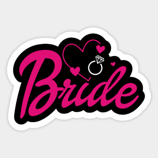 Bride Gift Wedding Announcement Engagement Funny Bride Sticker